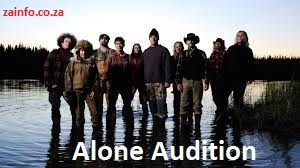 Alone Audition 2026-2027 | Application, Requirements