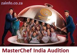 Indian Master Chef Audition 2026-2027 | Application, Requirements