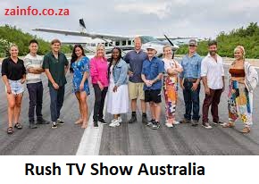 Rush TV Show Australia Audition 2025-2026 | Application, Requirements